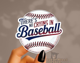 No Crying in Baseball Sticker: Funny Raised Ink Decal for Team