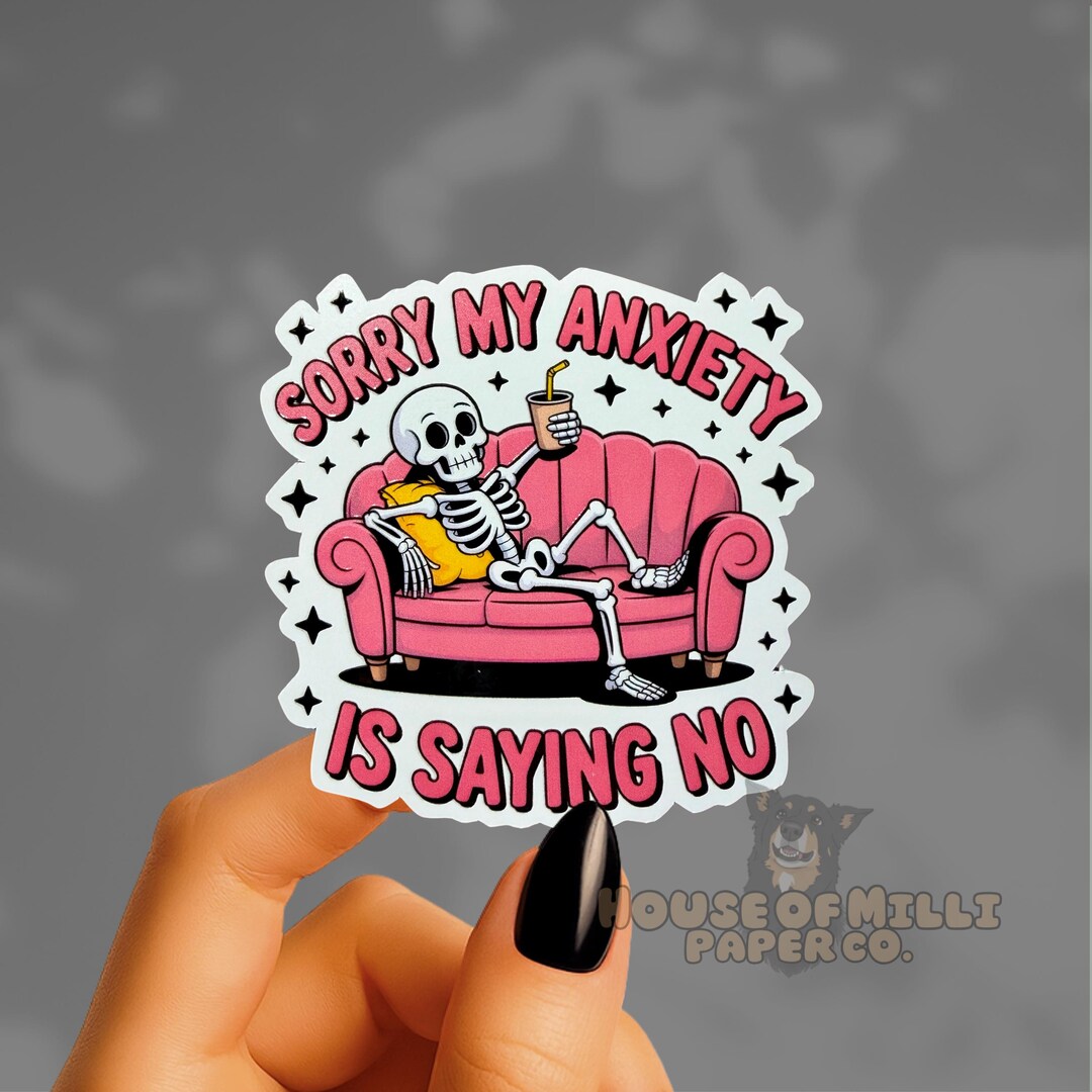 Funny Anxiety Sticker: Mental Health Waterproof Vinyl Decal - Anxiety ...