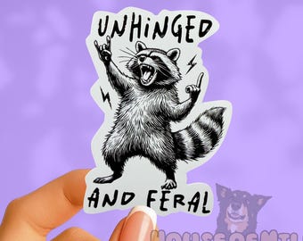 Unhinged and Feral Racoon Sticker : Funny Waterbottle Decal