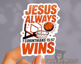 Jesus Always Wins Basketball Sticker: Religious Faith Corinthians 15 57 Decal
