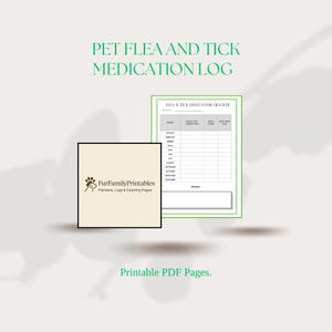 Può includere: Un registro digitale dei farmaci contro pulci e zecche per animali domestici con la scritta "PET FLEA AND TICK MEDICATION LOG". L'immagine include un tracker dei farmaci e un logo per FurFamilyPrintables.