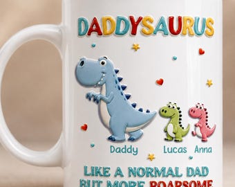 Personalized Daddysaurus 3D Effect Coffee Mug, Gifts for Dad, Dinosaur Dad Coffee Cup with Kid Name, Father's Day Gift, New Dad Gift Husband