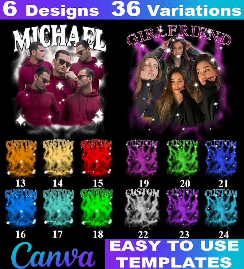 May include: A promotional graphic with the text "6 Designs 36 Variations" and the words "MICHAEL" and "GIRLFRIEND" above images of people. Below are custom design options with numbers 13-24. The Canva logo and "EASY TO USE TEMPLATES" are also displayed.