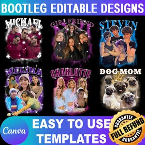 以下が含まれることがあります： 黒い背景に、編集可能なブートレグデザインのコレクション。デザインには、「Michael」、「Girlfriend」、「Steven」、「Melina」、「Charlotte」、「Dog Mom」などの名前が付いたグループ写真が含まれています。画像には、Canvaのロゴと「Easy to Use Templates」というテキストも含まれています。