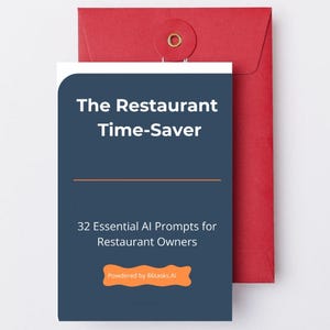 Puede incluir: Una tarjeta azul marino y blanca titulada "The Restaurant Time-Saver" con el texto "32 Essential AI Prompts for Restaurant Owners" se coloca en un sobre rojo. La tarjeta tiene un rectángulo naranja con el texto "Powered by 86tasks.AI".