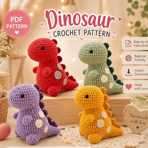 Könnte beinhalten: Vier gehäkelte Dinosaurier in Rot, Grün, Lila und Gelb, jeweils mit kleinen runden Punkten und dunklen Augen. Der Text lautet Dinosaur Crochet Pattern, PDF Pattern, Step-by-step Instructions, Beginner Friendly, Instant Download, Made with Love.