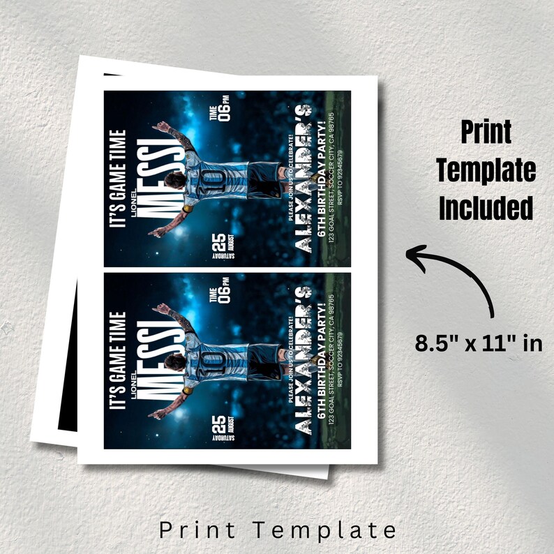 May include: Print template for a soccer-themed birthday party invitation. The design features a player image, the text "It's Game Time" and "Alexander's 6th Birthday Party!" The invitation measures 8.5" x 11" and includes a print template.