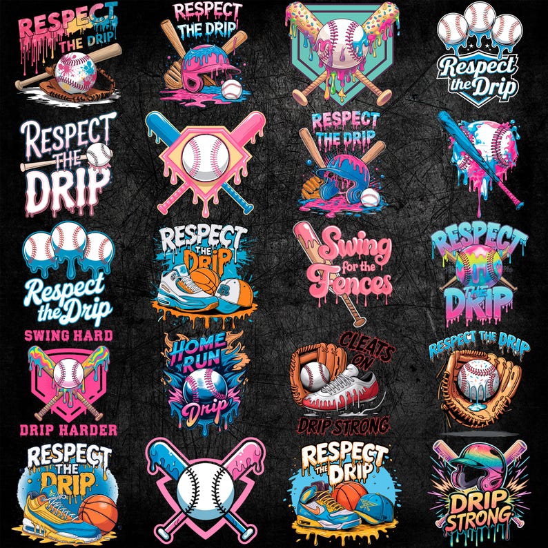 May include: A collection of baseball-themed graphic designs with the text "Respect the Drip" and other phrases. The designs feature baseballs, bats, helmets, and shoes in vibrant colors like pink, blue, and orange.