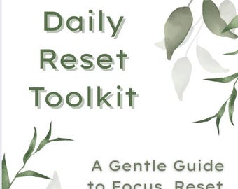 May include: White background with green text that reads "ADHD Daily Reset Toolkit." The text "A Gentle Guide to Focus, Reset, and Support" is below the title. The Fully Grace Counseling logo is at the bottom.