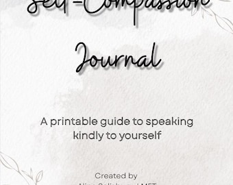 Self-Compassion Journal | 12-Page Printable Mental Health Workbook | Kindness, Reflection, Healing
