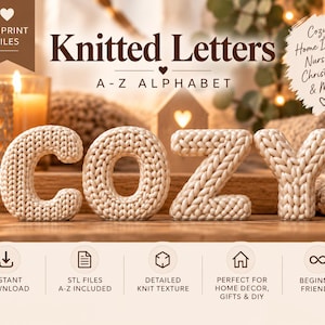 May include: A set of 3D print files for letters featuring a cream-colored, chunky knit texture. The letters spell the word COZY. The image includes text labels: 3D PRINT FILES, Knitted Letters A-Z ALPHABET, INSTANT DOWNLOAD, STL FILES A-Z INCLUDED, DETAILED KNIT TEXTURE, and BEGINNER FRIENDLY.