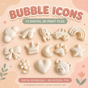 Op de afbeelding: Dertien gebroken witte 3D-geprinte bubble-iconen in de vorm van een wolk, vliegtuig, raket, auto, regenboog, strik, kroon, maan, poot, ster, bloem, hart en beer. Tekst: BUBBLE ICONS 13 DIGITAL 3D PRINT FILES DIGITAL DOWNLOAD NO PHYSICAL ITEM.