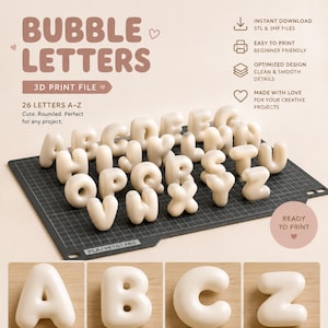 May include: A digital product listing for 3D print files of bubble letters, featuring the text BUBBLE LETTERS 3D PRINT FILE, 26 LETTERS A-Z, and icons for instant download, easy to print, and optimised design. The image displays 26 off-white, rounded, three-dimensional letters arranged on a black grid mat, with close-up examples of the letters A, B, C, and Z shown below.