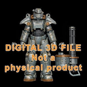 May include: A detailed digital 3D model of a power armor suit and a minigun, rendered in shades of gray and brown. The image includes the text "DIGITAL 3D FILE Not a physical product". The armor has intricate mechanical details.