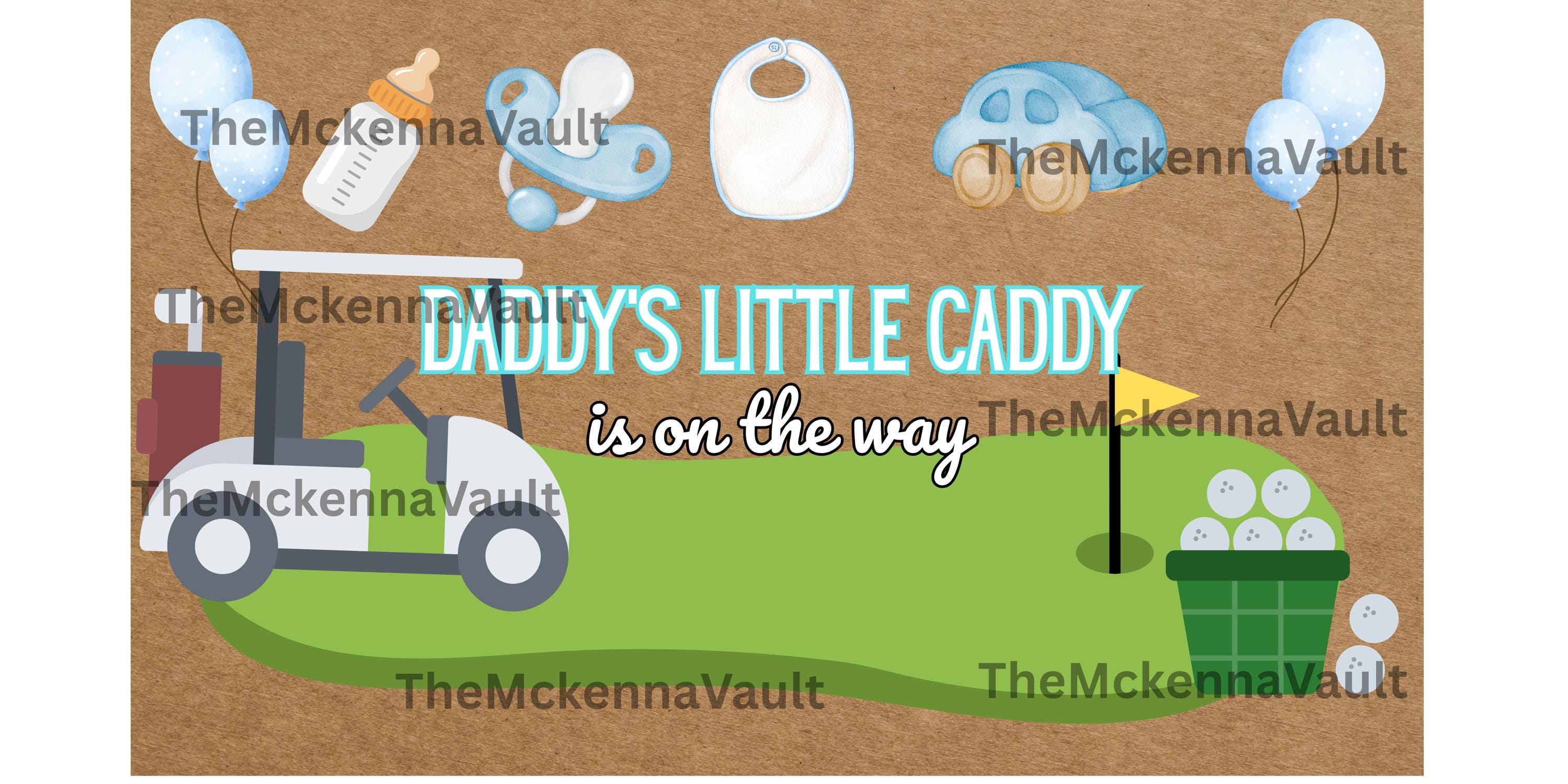 Caddy Sign Writing Daddy’s Little Caddy Baby Shower Sign – Golf Themed Baby Shower ...
