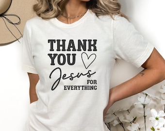 Thank You Jesus T-Shirt, Christian Apparel, Religious Gift