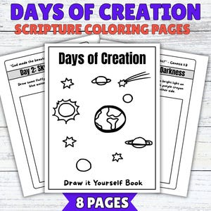 May include: A set of black and white coloring pages titled Days of Creation, featuring line art illustrations of planets, stars, and a comet. The pages include text prompts for drawing and scripture references, designed as an 8-page activity book.
