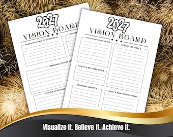 May include: Two white paper sheets featuring a 2027 Vision Board template with black text and lines. Sections include Financial Goals, Health & Wellness Goals, Personal Growth, and Family & Relationship Goals. The text Visualize it. Believe it. Achieve it. is at the bottom.