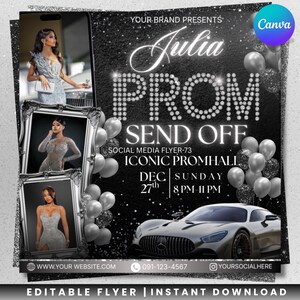 May include: A black and silver social media flyer for a prom send-off event. The flyer features the text "Julia PROM SEND OFF" with images of a woman in a dress, balloons, and a silver sports car. The event is on December 27th.