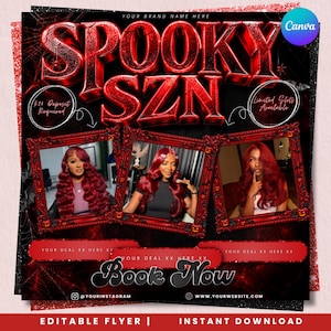 May include: A digital flyer template featuring the text SPOOKY SZN in bold red 3D lettering. It includes three rectangular frames displaying individuals with long red hair, decorative spider webs, and placeholders for text, social media, and website links.