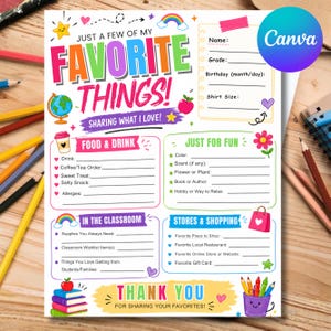 May include: A colorful printable questionnaire titled Just A Few Of My Favorite Things with sections for personal details, food, fun, classroom, and shopping preferences, featuring illustrations of a globe, apple, rainbow, and school supplies.