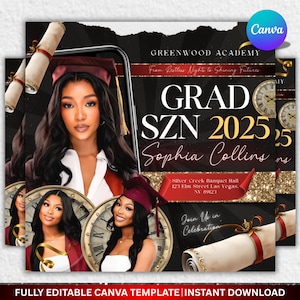 May include: A graduation announcement template with a photo of a woman in a graduation cap. The design features the text "GRAD SZN 2025" and "Sophia Collins" in a stylish font. Includes a gold and burgundy color scheme with decorative elements.