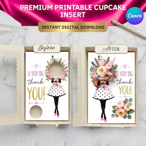 May include: A cupcake insert design with the text "PREMIUM PRINTABLE CUPCAKE INSERT" and "INSTANT DIGITAL DOWNLOAD". The design features a girl in a polka dot dress with the words "A VERY BIG thank YOU!" in gold and pink.