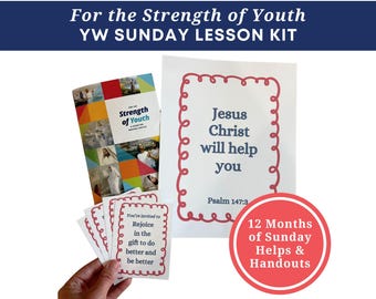 Puede incluir: Un kit de lecciones dominicales de YW con el texto "For the Strength of Youth" en la parte superior. El kit incluye un folleto titulado "Strength of Youth", tarjetas y un folleto con el texto "Jesus Christ will help you". Un círculo rojo dice "12 Months of Sunday Helps & Handouts".