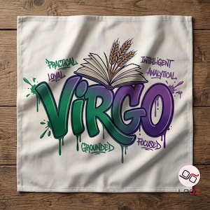 May include: White square fabric with a Virgo design. The word "Virgo" is in green and purple graffiti style, with words like "Practical", "Loyal", "Grounded", "Focused", "Intelligent", and "Analytical". An open book and wheat stalks are above the word.