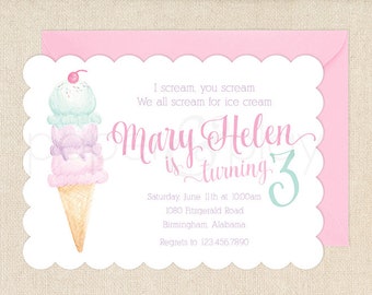 May include: A pink and white invitation with a scalloped edge. It features a watercolor illustration of a three-scoop ice cream cone with a cherry on top. The text reads "I scream, you scream, we all scream for ice cream. Mary Helen is turning 3. Saturday, June 11th at 10:00am, 1080 Fitzgerald Road, Birmingham, Alabama. Regrets to 123.456.7890."
