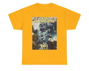 May include: Mustard yellow t-shirt featuring a graphic with the text "THE NIGHT OF THE HOWLING GUITAR" and "Feat. BMFS 10.31.25". The graphic includes images of musicians playing instruments.