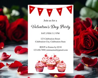 May include: A Valentine's Day party invitation with red heart-shaped bunting and watercolor cupcakes. The invitation text reads "Join us for a Valentine's Day Party" with date, time, and location details. Red roses and petals frame the invitation.