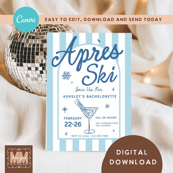 Ski Bachelorette Invitation, Apre Ski Birthday Weekend Editable Printable Invite  (DIY Canva Digital Download 5x7 or Mobile) 028