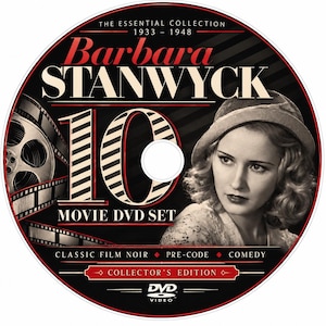 May include: A circular DVD disc featuring a black and white portrait of Barbara Stanwyck. The text reads: The Essential Collection 1933-1948, Barbara Stanwyck, 10 Movie DVD Set, Classic Film Noir, Pre-Code, Comedy, Collector's Edition.