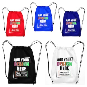 May include: Drawstring bags in red, blue, black, and white, each with the text "ADD YOUR DESIGN HERE" in a colourful design. The bags are designed for customisation, with space for text, photo, image, or logo. Black drawstrings.