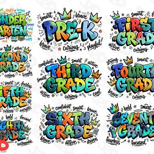 May include: A collection of colorful graffiti-style digital illustrations featuring school grade levels from Kindergarten to Eighth Grade. Each design includes bold, multi-colored lettering, small crowns, and various school-themed doodles.