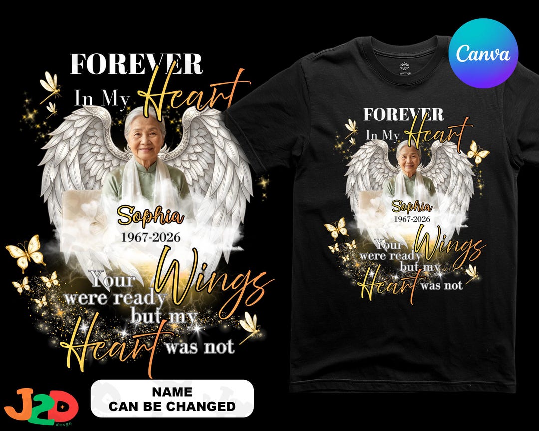 Forever In My Heart Canva Template, Personalized Memorial Shirt Design, Custom Photo Wings
