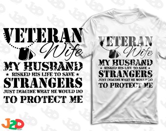 Veteran Wife T-Shirt Design: Military Spouse SVG PNG (Digital Download)
