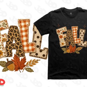 May include: A black short-sleeved t-shirt featuring the word FALL in large, patterned letters with a stitched border effect. The letters include floral, leopard print, orange plaid, and polka dot designs, accented by an acorn and leaf graphic.