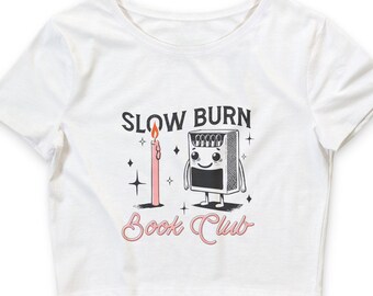 Slow Burn Book Club Shirt | Reader Graphic Tee | Bookish Apparel