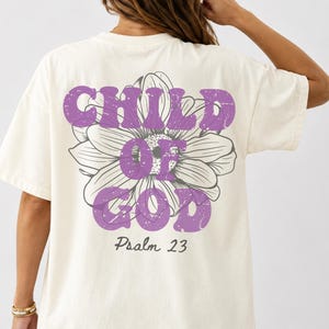 Child of God Shirt, Psalm 23 Shirt, Christian Comfort Colors Tee, Bible Verse Shirt, Faith Based Tee, Christian Gift, Religious Shirt