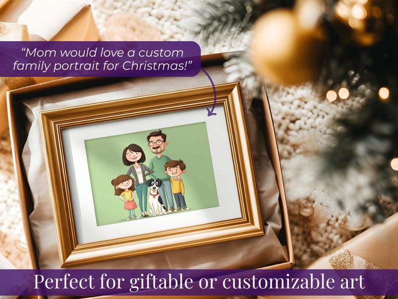 May include: A framed family portrait in a gold frame, inside a gift box. The illustration depicts a family of five with a dog, set against a light green background. Text reads: "Mom would love a custom family portrait for Christmas!" and "Perfect for giftable or customizable art."