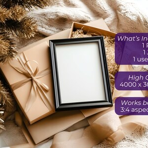 May include: A black framed picture frame with a white interior rests on a beige gift box tied with a ribbon. The image is set against a neutral background with text that reads "What's Included: 1 PSD file, 1 JPG file, 1 user guide, High Quality 4000 x 3000 px, Works best for 3:4 aspect ratio."