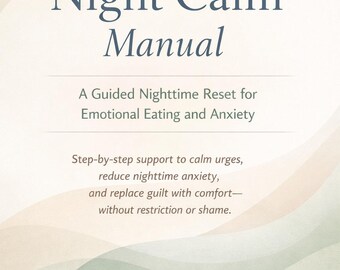 Manual da Calma Noturna – Guia para Reiniciar o Ritmo Noturno em Casos de Compulsão Alimentar e Ansiedade | Download em PDF