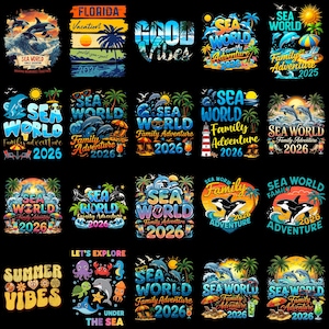 May include: A collection of colorful graphic designs with themes of the sea, dolphins, and tropical elements. Text includes "Sea World Family Adventure 2026", "Florida Vacation", and "Good Vibes". Designs are suitable for apparel.