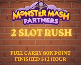 Puede incluir: Un gráfico digital con el texto Monster Mash Partners, 2 Slot Rush y Full Carry 80k Point Finished 1-12 Hour. El diseño incluye un logotipo morado y amarillo con un icono de criatura tipo murciélago sobre un fondo de pared de ladrillo.