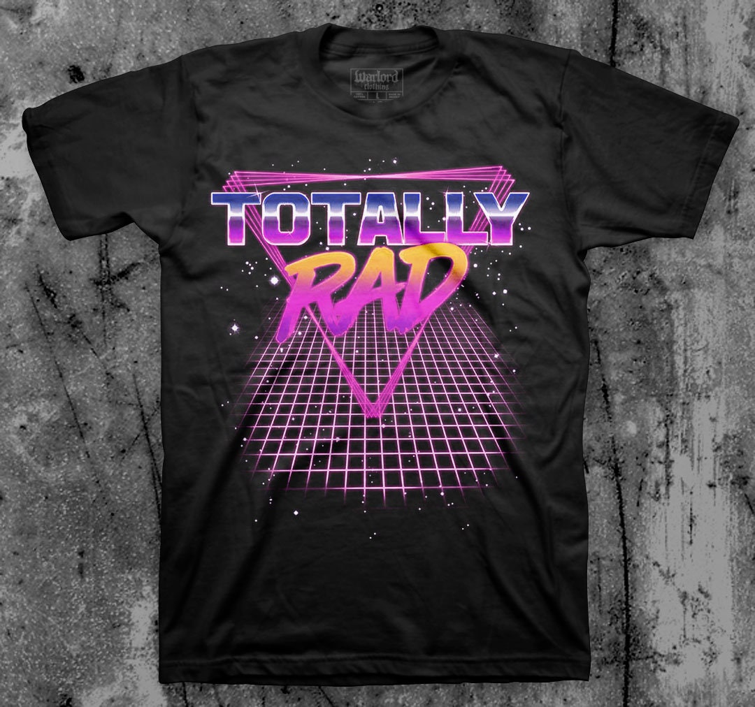 Totally Rad 80s T Shirt - Etsy