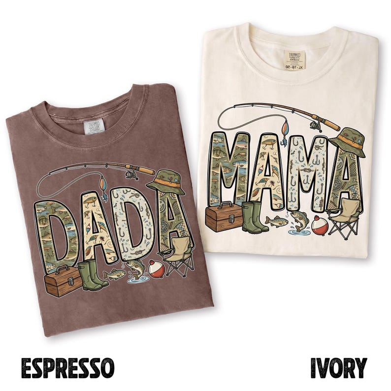 May include: Two t-shirts, one espresso and one ivory, with fishing-themed designs. The espresso shirt says "DADA" and the ivory shirt says "MAMA", both in a font filled with fishing-related illustrations. Each design includes a fishing rod, hat, boots, and other fishing accessories.