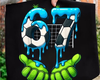 Soccer 67 Six Seven Funny Gen Alpha Meme Drip Png, Soccer 67 Meme Png, Funny Gen Alpha Drip Png Design, Cool Football Meme Png