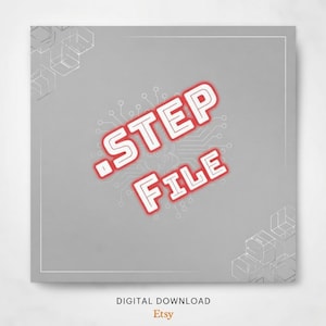 Puede incluir: Gr&aacute;fico de descarga digital con las palabras ".STEP FILE" en negrita, fuente blanca con contorno rojo, sobre un fondo gris. El dise&ntilde;o incluye elementos de placa de circuito y formas geom&eacute;tricas. El logotipo de Etsy es visible.